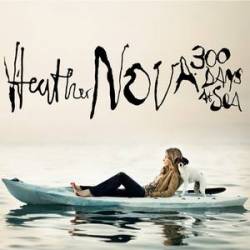 Heather Nova : 300 Days at Sea